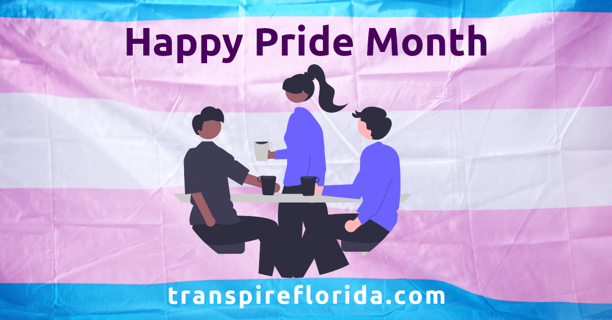 Happy Pride Month! Transpire Central Florida Transgender Conference